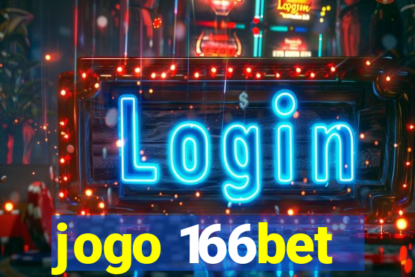 jogo 166bet